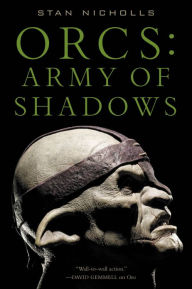 Title: Orcs: Army of Shadows, Author: Stan Nicholls