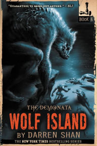 Title: Wolf Island (Demonata Series #8), Author: Darren Shan