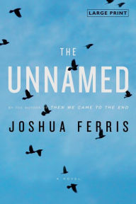 Title: The Unnamed, Author: Joshua Ferris