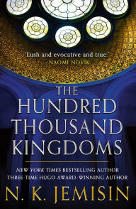 Title: The Hundred Thousand Kingdoms (Inheritance Series #1), Author: N. K. Jemisin