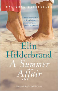 Title: A Summer Affair, Author: Elin Hilderbrand