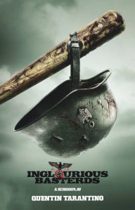 Title: Inglourious Basterds: A Screenplay, Author: Quentin Tarantino