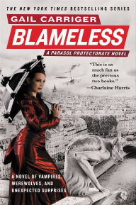 Title: Blameless (Parasol Protectorate Series #3), Author: Gail Carriger
