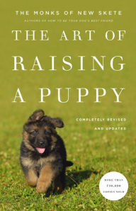Title: The Art of Raising a Puppy, Author: Monks of New Skete