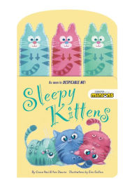 Sleepy Kittens (Despicable Me Series)
