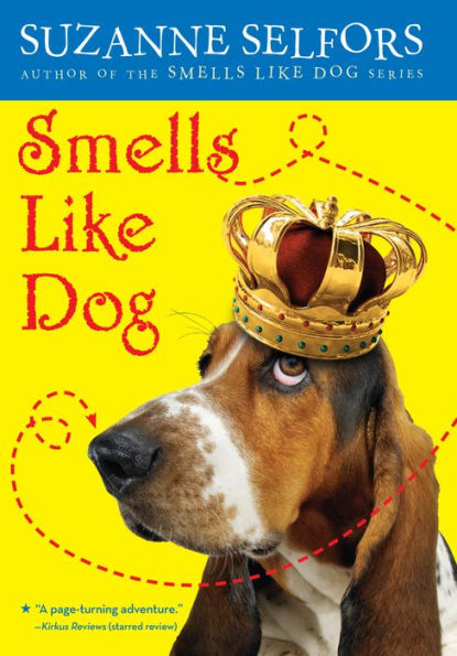 Smells Like Dog (Smells Like Dog Series #1)