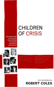 Title: Children of Crisis, Author: Robert Coles