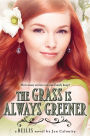 The Grass Is Always Greener (Belles Series #3)