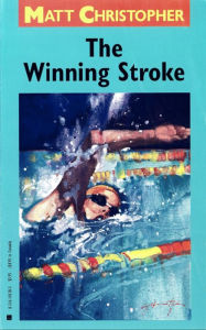 Title: The Winning Stroke, Author: Matt Christopher