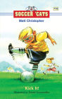Kick It! (Soccer 'Cats Series #10)