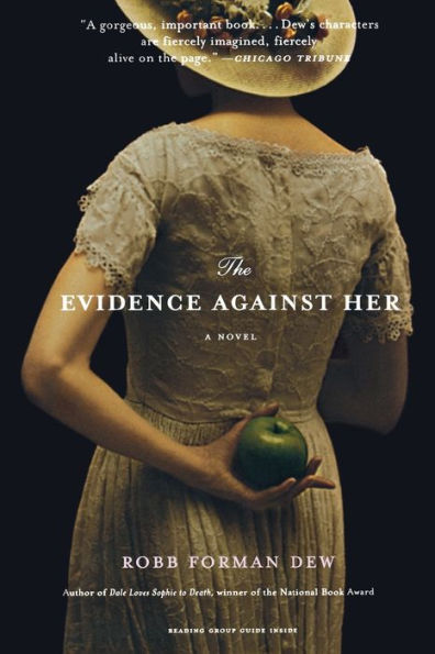 The Evidence Against Her