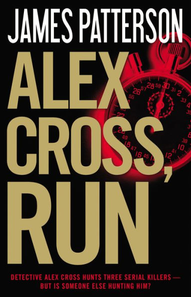 Alex Cross, Run (Alex Cross Series #18)