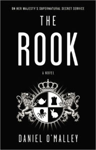The Rook: A Novel