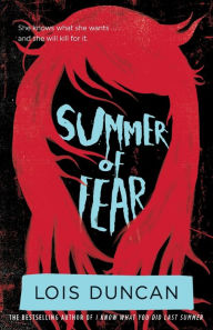 Title: Summer of Fear, Author: Lois Duncan
