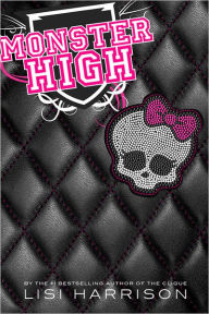Monster High (Monster High Series #1)