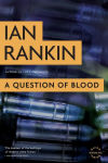 Alternative view 1 of A Question of Blood (Inspector John Rebus Series #14)