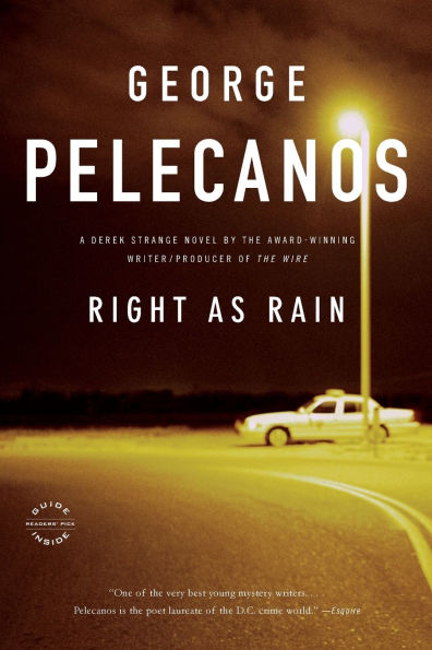 Right as Rain (Derek Strange & Terry Quinn Series #1)