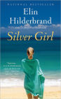 Silver Girl: A Novel