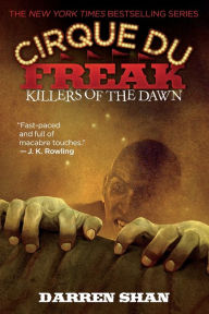 Title: Killers of the Dawn (Cirque Du Freak Series #9), Author: Darren Shan