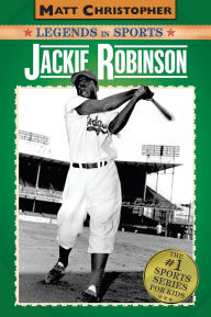 Title: Jackie Robinson (Matt Christopher Legends in Sports Series), Author: Matt Christopher