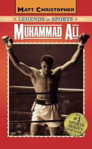 Title: Muhammad Ali (Matt Christopher Legends in Sports Series), Author: Matt Christopher