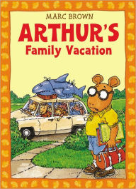 Title: Arthur's Family Vacation (Arthur Adventures Series), Author: Marc Brown