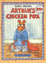 Arthur's Chicken Pox (Arthur Adventures Series)