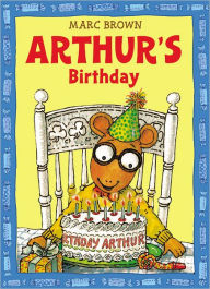 Title: Arthur's Birthday (Arthur Adventures Series), Author: Marc Brown