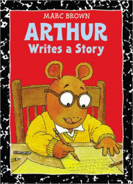 Title: Arthur Writes a Story (Arthur Adventures Series), Author: Marc Brown