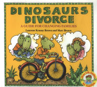 Dinosaurs Divorce: A Guide for Changing Families