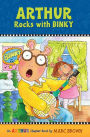 Arthur Rocks with Binky (Arthur Chapter Book #11)