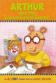 Title: Arthur and the Crunch Cereal Contest (Arthur Chapter Book #4), Author: Marc Brown