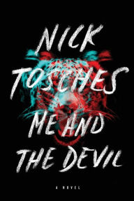 Title: Me and the Devil, Author: Nick Tosches