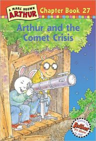 Arthur and the Comet Crisis (Arthur Chapter Book Series #27)