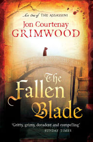 The Fallen Blade: Act One of the Assassini