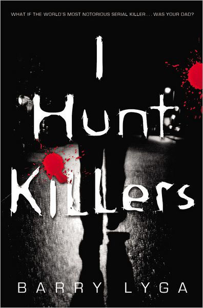 I Hunt Killers [Book]