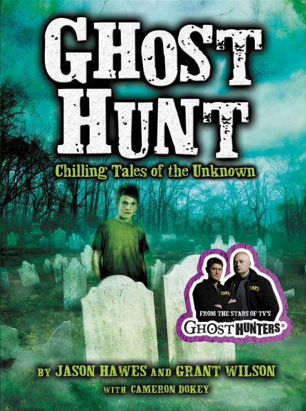 Ghost Hunt: Chilling Tales of the Unknown