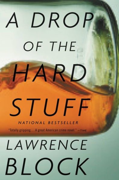 A Drop of the Hard Stuff (Matthew Scudder Series #17)