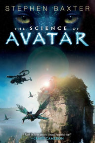 Title: The Science of Avatar, Author: Stephen Baxter