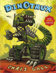 Title: Dinotrux (Dinotrux Series #1), Author: Chris Gall