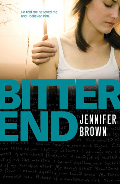 Bitter End By Jennifer Brown Paperback Barnes Noble