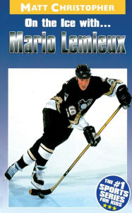 Title: On the Ice with... Mario Lemieux, Author: Matt Christopher