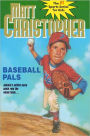 Baseball Pals (Matt Christopher Sports Series for Kids)