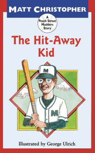Title: The Hit-Away Kid (Peach Street Mudders Series), Author: Matt Christopher