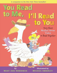 You Read to Me, I'll Read to You: Very Short Mother Goose Tales to Read Together