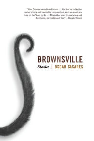 Title: Brownsville, Author: Oscar Cásares