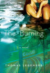 Alternative view 1 of The Burning: A Novel