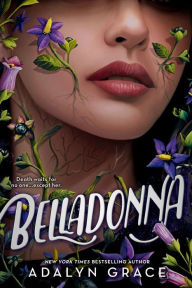 Title: Belladonna, Author: Adalyn Grace