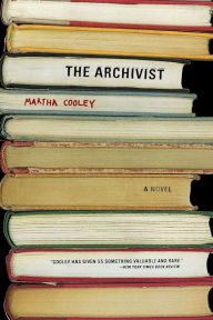 Title: The Archivist: A Novel, Author: Martha Cooley