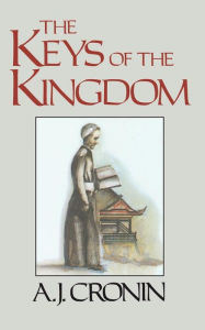 Title: Keys to the Kingdom, Author: A. J. Cronin